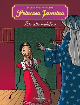 PRINCESA JASMINA: ELS ULLS MALEFICS (Nº5) | 9788499323299 | BRUNO MUSCAT