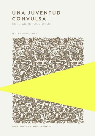 JUVENTUD CONVULSA UNA | 9789992076897 | PAUSTOVSKI, KONSTANTÍN