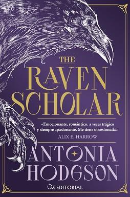RAVEN SCHOLAR | 9788418431210 | HODGSON, ANTONIA