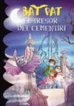 BAT PAT: EL TRESOR DEL CEMENTIRI (Nº1) | 9788492790227 | PAVANELLO, ROBERTO