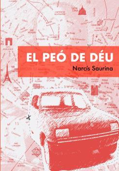 EL PEÓ DE DÉU | 9788494680113 | SAURINA, NARCÍS