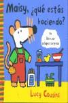 MAISY QUE ESTAS HACIENDO ? | 9788484881049 | COUSINS, LUCY