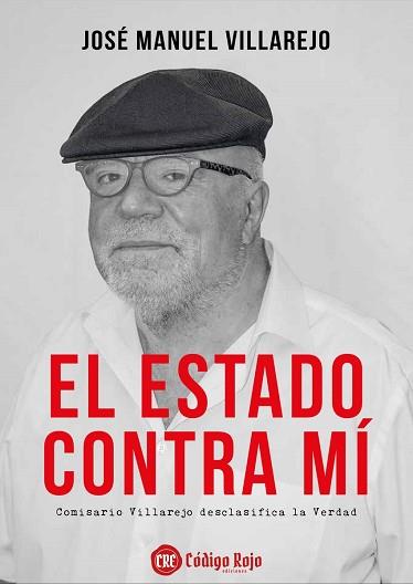 ESTADO CONTRA MÍ | 9788409663644 | VILLAREJO PÉREZ, JOSE MANUEL