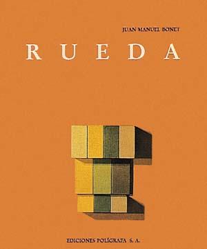 RUEDA | 9788434307469 | BONET, JUAN MANUEL