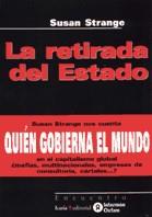 RETIRADA DEL ESTADO QUIEN GOBIERNA EL MUNDO | 9788474265422 | STRANGE, SUSAN