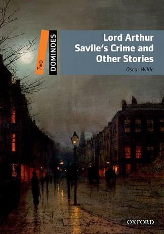 LORD ARTHUR CRIME MROM PK ED10 DOMIN 2 | 9780194248372 | VARIOS AUTORES