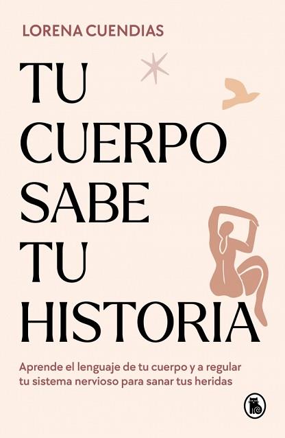 CUERPO SABE TU HISTORIA TU | 9788402428790 | CUENDIAS, LORENA