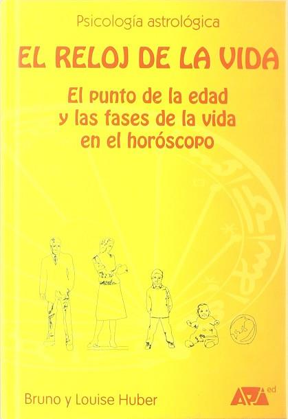 RELOJ DE LA VIDA, EL (TAPA DURA) | 9788493279028 | HUBER, BRUNO