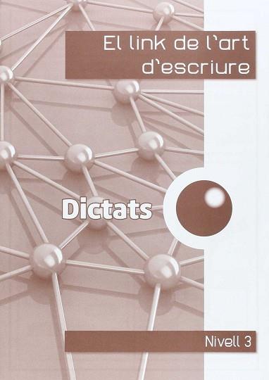EL LINK DELS DICTATS 3R. | 9788494401022 | CORTS ROVIRA, Mª TERESA / ANTIGA COMAS, TERESA