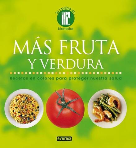 MAS FRUTA Y VERDURA | 9788444120331 | LOALDI, PAOLA
