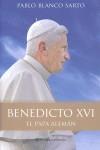 BENEDICTO XVI EL PAPA ALEMAN | 9788408096191 | BLANCO SARTO, PABLO