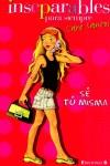SE TU MISMA (INSEPARABLES) | 9788466612036 | SANTOS, CARE