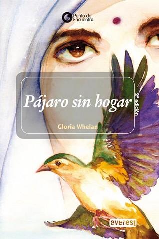 PAJARO SIN HOGAR (PUNTO DE ENCUENTRO) | 9788424181062 | WHELAN, GLORIA