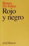 ROJO Y NEGRO | 9788434465855 | DE FELICE, RENZO
