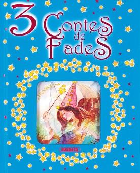 3 CONTES DE FADES | 9788430563135 | SUSAETA, EQUIPO