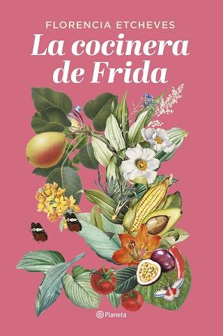 COCINERA DE FRIDA | 9788408276678 | ETCHEVES, FLORENCIA