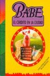 BABE EL CERDITO EN LA CIUDAD (FOTOS PELICULA) | 9788478884377 | KORMAN, JUSTINE