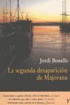 SEGUNDA DESAPARICION DE MAJORANA LA | 9788493453299 | BONELLS, JORDI