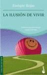 ILUSION DE VIVIR LA ( BUTXACA ) | 9788484601524 | ROJAS, ENRIQUE