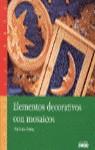 ELEMENTOS DECORATIVOS CON MOSAICOS | 9788432983801 | ZIMMY, MARIANNE