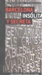 BARCELONA INSOLITA Y SECRETA | 9782915807400 | RAMIREZ MURO, VERONICA / SIERRA CARBONELL, ROCIO