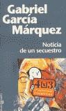 NOTICIA DE UN SECUESTRO (BUTXACA) | 9788401427572 | GARCIA MARQUEZ, GABRIEL