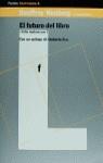 FUTURO DEL LIBRO, EL | 9788449305290 | NUNBERG, GEOFFREY