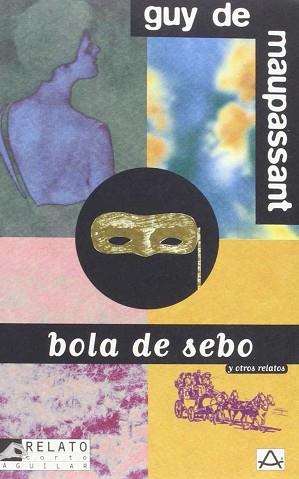BOLA DE SEBO.7 | 9788403602656 | MAUPASSANT, GUY DE