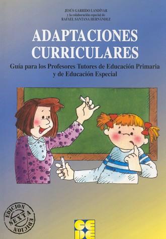 ADAPTACIONES CURRICULARES | 9788478691463 | GARRIDO LANDIVAR, JESUS