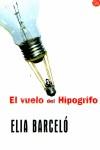VUELO DEL HIPOGRAFO, EL (BUTXACA) | 9788466311601 | BARCELO, ELIA
