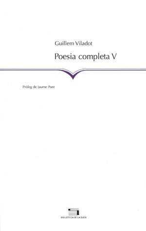 POESIA COMPLETA V | 9788497791809 | VILADOT GUILLEM
