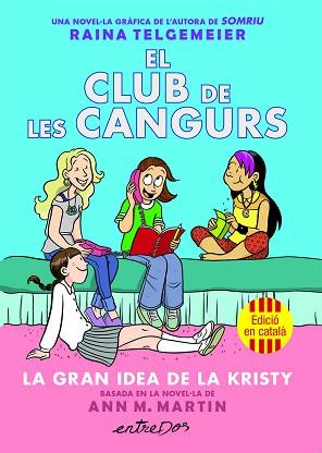 CLUB DE LES CANGURS (VOL. 1). LA GRAN IDEA DE LA KRISTY | 9791387878214 | MARTIN, ANN M.