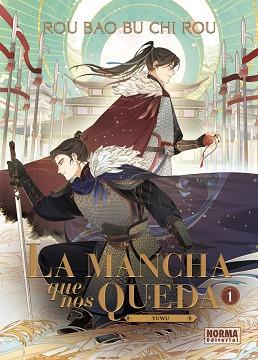 MANCHA QUE NOS QUEDA 01 | 9788467973341 | ROU BAO BU CHI ROU