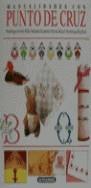 PUNTO DE CRUZ, MANUALIDADES CON | 9788473869133 | CRESTIN-BILLET, FREDERIQUE