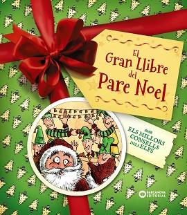 GRAN LLIBRE DEL PARE NOEL. AMB ELS MILLORS CONSELLS DELS ELFS | 9788448967956 | EDGE, CHRISTOPHER