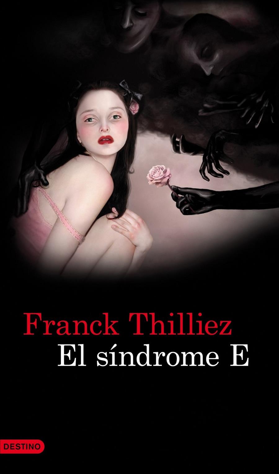 EL SÍNDROME E | 9788423345311 | FRANCK THILLIEZ