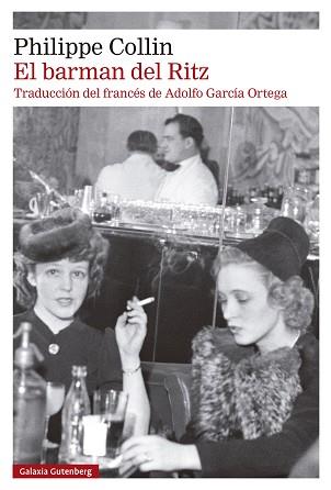 BARMAN DEL RITZ | 9788410107151 | COLLIN, PHILIPPE