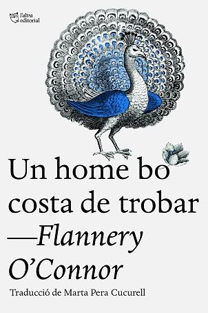 HOME BO COSTA DE TROBAR UN | 9788412722765 | O'CONNOR, FLANNERY