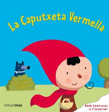 CAPUTXETA VERMELLA LA | 9788499320106 | GUIBBAUD, CHRISTIAN