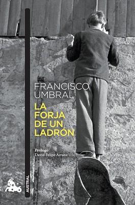 FORJA DE UN LADRÓN | 9788408273929 | UMBRAL, FRANCISCO