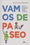 VAMOS DE PASEO ( MANUAL DE EDUCACION VIAL ... ) | 9788476697764 | GALLARDO, MIGUEL / PONCE, ANGELS