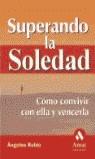 SUPERANDO LA SOLEDAD | 9788497350723 | RUBIO, ANGELES