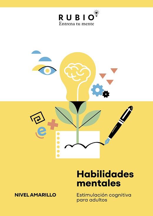 HABILIDADES MENTALES. ESTIMULACIÓN COGNITIVA PARA ADULTOS. (NIVEL AMARILLO. VOL. | 9788410418219 | GUILLEM SAIZ, JAVIER / SL, ENRIQUE RUBIO POLO
