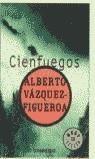CIENFUEGOS (JET) | 9788497595766 | VAZQUEZ-FIGUEROA, ALBERTO