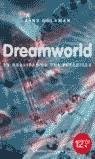 DREAMWORLD REALIDAD ES UNA PESADILLA | 9788408054177 | JANE GOLDMAN