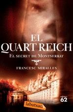QUART REICH EL ( EL SECRET DE MONTSERRAT ) | 9788492549047 | MIRALLES, FRANCESC
