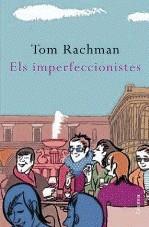 IMPERFECCIONISTES ELS | 9788466413237 | RACHMAN, TOM