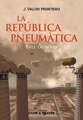 LA REPÚBLICA PNEUMÀTICA | 9788466137515 | VALOR MONTERO, J.