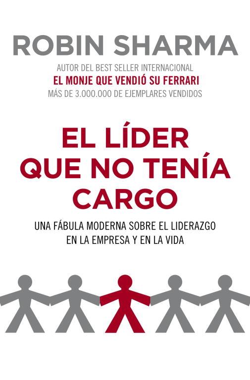 LIDER QUE NO TENIA CARGO EL | 9788425344428 | SHARMA, ROBIN