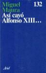 ASI CAYO ALFONSO XIII... | 9788434411302 | MAURA, MIGUEL
